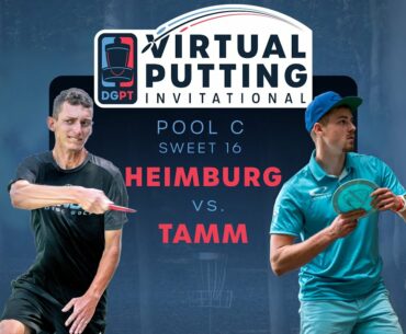 Virtual Putting Invitational | SWEET 16 | Calvin Heimburg vs Albert Tamm