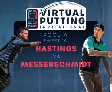 Virtual Putting Invitational | SWEET16 | (1) Cam Messerschmidt vs (5) Dan Hastings