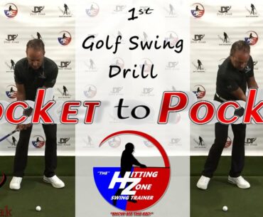 1st HZ GOLF SWING TRAINER Drill  - Pocket to Pocket