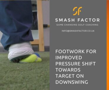 Initiate golf down swing with CORRECT FOOTWORK & PRESSURE shift in feet