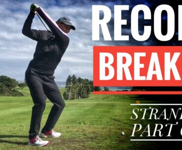 SHE'S A RECORD BREAKER - Stranraer Golf Club - Part One