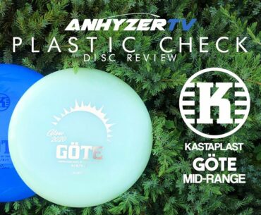 Kastaplast Gote Review - "Plastic Check" w/ Andrew Castro