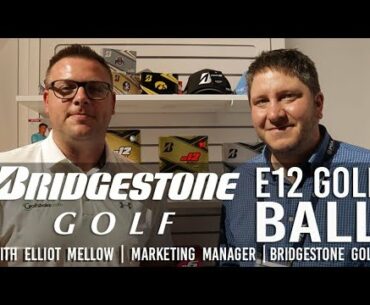 BRIDGESTONE E12 GOLF BALL - Interview with Bridgestone