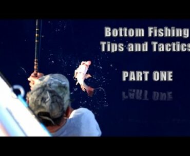 Pt. 1 Complete Guide to Offshore Bottom Fishing Deep Sea with Dylan Hubbard