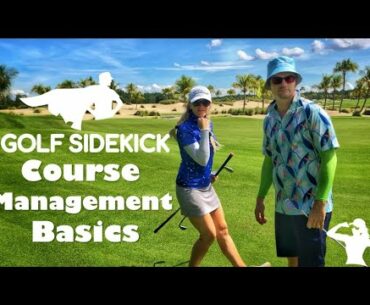 Golf Sidekick and Teaski- Course Management Basics