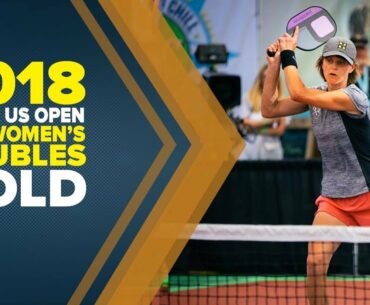 FULL VERSION! PRO Women’s Doubles GOLD - Minto US Open Pickleball Championships - CBS Sports 2018