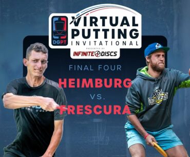 Virtual Putting Invitational | FINAL4 | (4) Calvin Heimburg vs (2) Reid Frescura