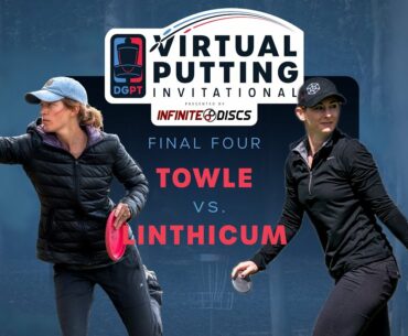 Virtual Putting Invitational | FINAL4 | (4) Christina Linthicum vs (4) Charlotte Towle