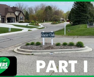 Glacier Golf Club Washington Township Mi Part 1 "Hackers of Michigan" Golf Course Review S2E3