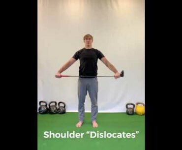 Shoulder “Dislocates”