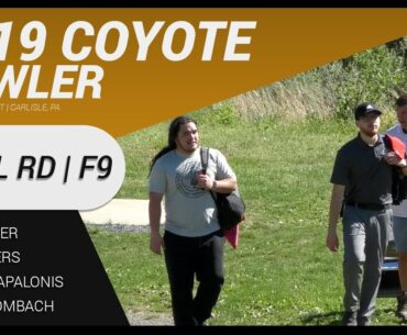 2019 Coyote Howler | FINAL RD, F9 | Moser, Myers, Chapalonis, Dombach