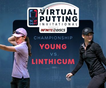 Virtual Putting Invitational | CHAMPIONSHIP | (1) Heather Young vs (4) Christina Linthicum