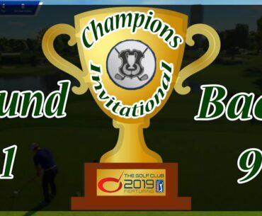 FRONT PAGE STUFF - The Golf Club 2019 - Champions Invitational Round 1 Back 9