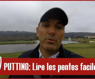 PUTTING: Lire les pentes facilement!