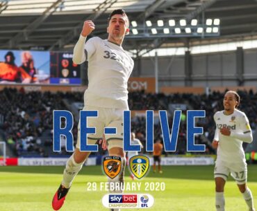 RE-LIVE | Hull City 0-4 Leeds United | EFL Championship | 29 February 2020