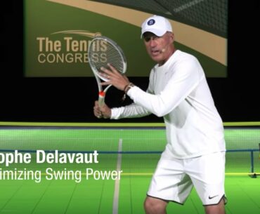 Maximizing Power on Your Strokes - Christophe Delavaut at Tennis Congress