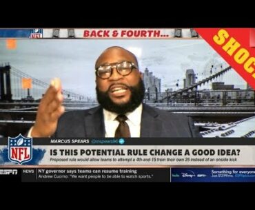 Marcus Spear "reacts" Potential rule change "4th & 15 from own 25" is a good idea | First Take