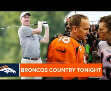 Previewing The Match as Manning and Brady meet again | Broncos Country Tonight