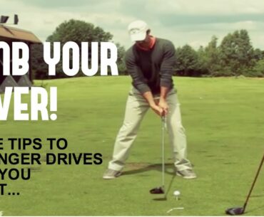 How To Hit Longer Drives And Bomb It: Simple Tips To Hit The Driver Longer On Tap