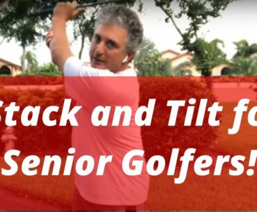 Stack and Tilt for the Senior Golfer! PGA Golf Professional Jess Frank | The Best Senior Golf Swing!