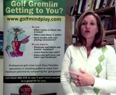 Mental Golf Tips - What you focus on expands. Tracy's Two Minute golf brain tips
