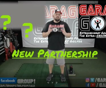 New Garage Golf Partnership!