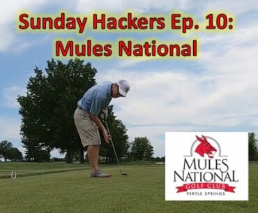 Sunday Hackers Ep. 10 : Mules National Grint Tourney!!!