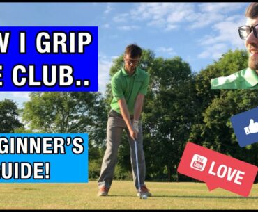 A Beginner's Guide To Gripping The Golf Club & How I Do It!