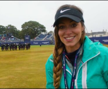 The Jazzy Golfer - Ladies Scottish Open 2018 Behind The Scenes. Part 2