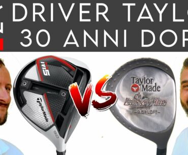 #GOLF SFIDA DRIVER TAYLORMADE "Confronto tra 2 drive con 30 anni di differenza" #512