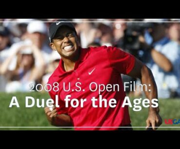 2008 U.S. Open Film: "A Duel for the Ages"