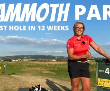 PLAYING A MAMMOTH PAR 5 - MY FIRST GOLF HOLE IN 12 WEEKS