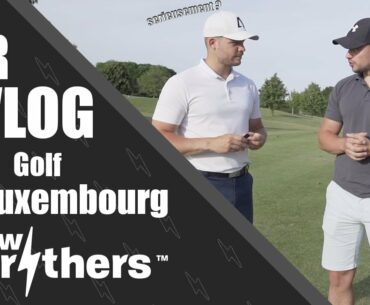 VLOG - Golf de Luxembourg