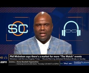 Booger McFarland "heated" Phil Mickelson give there's a market for more "The Match" events | ESPN SC