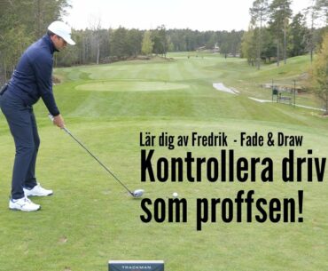 Kontrollera drivern som proffsen! - Fredrik Lindblom - MXPGolf.se