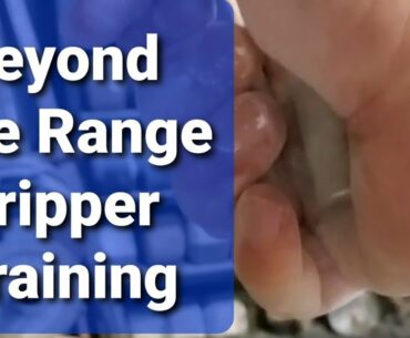 Beyond the Range Gripper Training