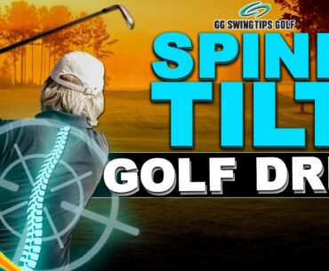 Spine Tilt Golf Drill Rebuilds Backswing Power