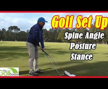 Golf Swing Fundamentals - Set Up Procedures