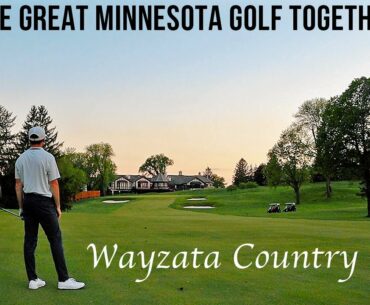 Wayzata CC with 3 Former College Teammates - Wayzata Country Club | MN Ep 9