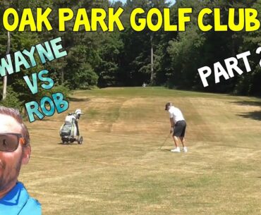 Oak Park Golf Club part 3