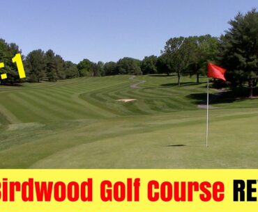 Birdwood Golf Course Review (Part 1/3)  ||  Blitz Golf