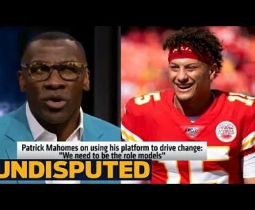 Shannon Sharpe "praised" Patrick Mahomes: "We need to be the role models" | Undisputed