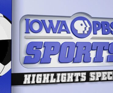 Iowa PBS Soccer Highlights Special