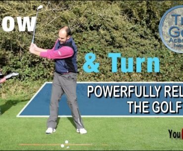 POWERFULLY RELEASE THE GOLF CLUB  - THROUGH & TURN