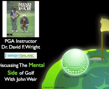 Mental Golf Secrets Revealed By Top PGA Instructor