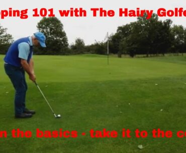 Chipping 101 with The Hairy Golfer