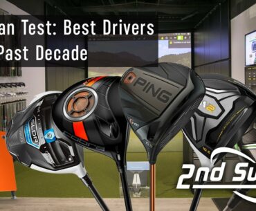 Top 5 Golf Drivers of the Past Decade | Trackman Testing & Comparison