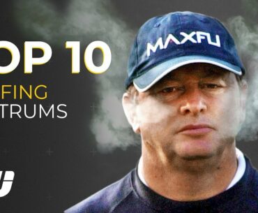 Top 10: GOLFING TANTRUMS | Golfing World