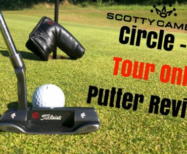 Scotty Cameron Circle-T - Tour Only Putter Review