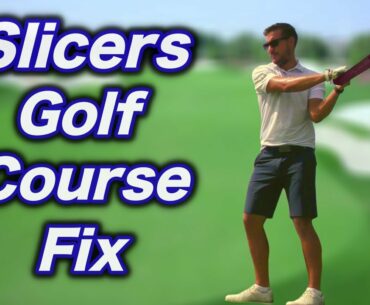 STOP THE GOLF COURSE SLICE!! | A Slicers Quick fix